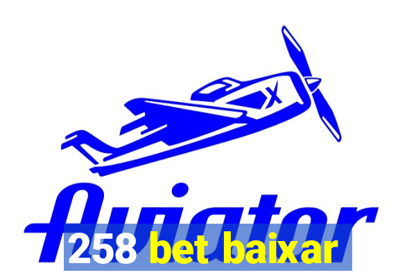 258 bet baixar